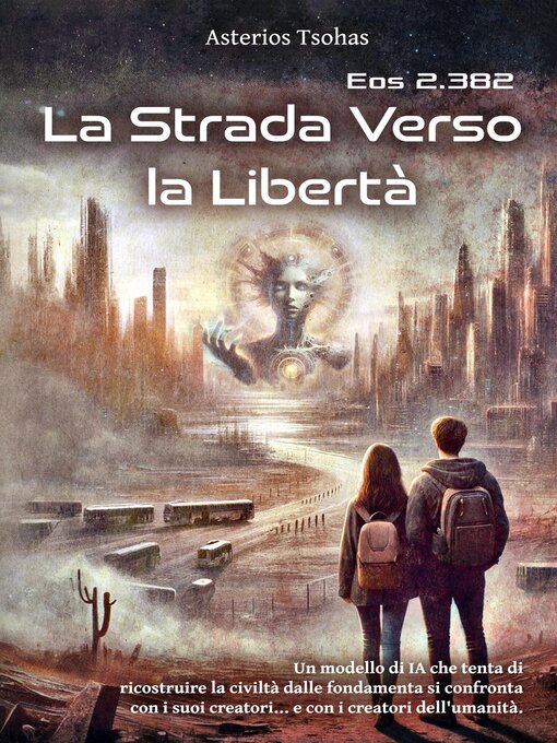 Title details for La Strada Verso la Libertà by Asterios Tsohas - Available